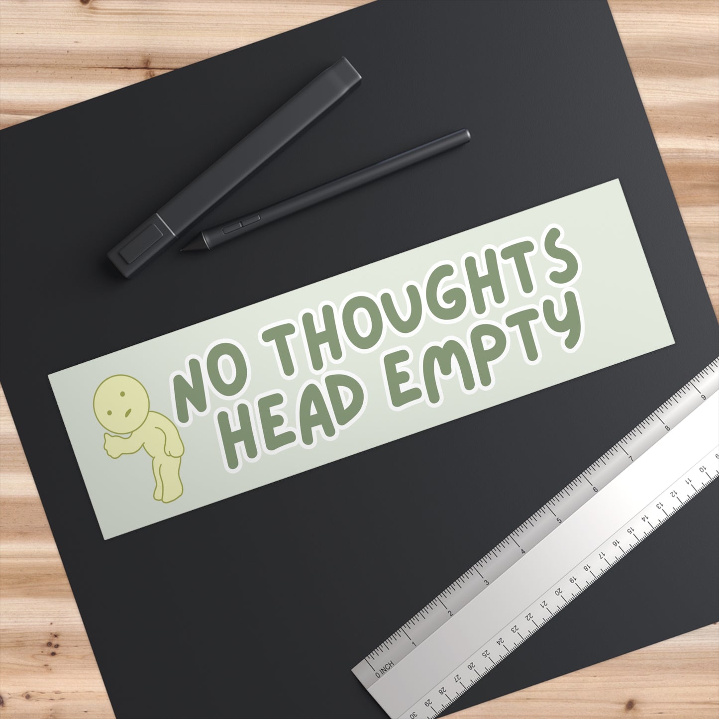 No Thoughts Head Empty 11x3 in Bumper Sticker (Matte Finish)