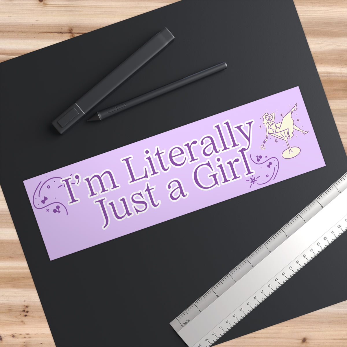 I'M LITERALLY JUST A GIRL BUMPER STICKER