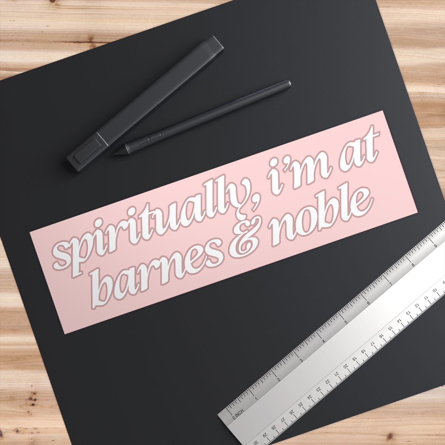 Spiritually I'm at Barnes & Noble 11x3 in Bumper Sticker (Matte Finish)