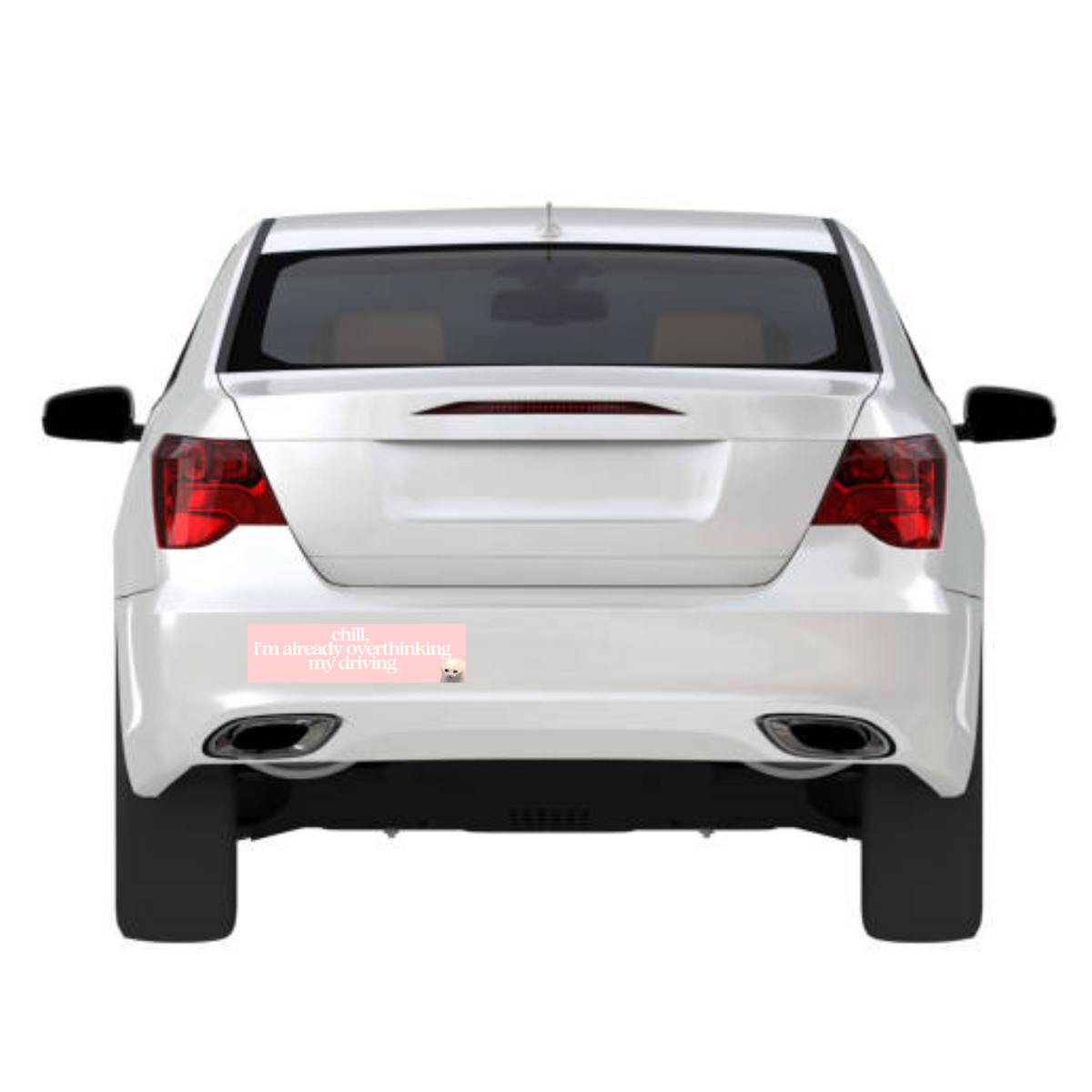 Chill I'm Already Overthinking My Driving 11x3 in Bumper Sticker (Matte PinkFinish)