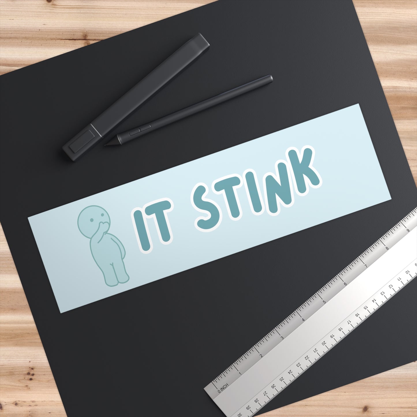 It Stink 11x3 in Bumper Sticker (Matte Finish)