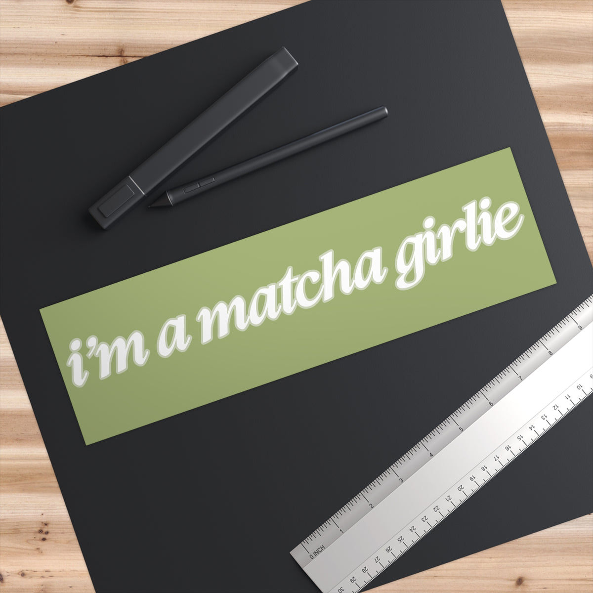 I'm a Matcha Girlie 11x3 in Bumper Sticker (Matte Finish)