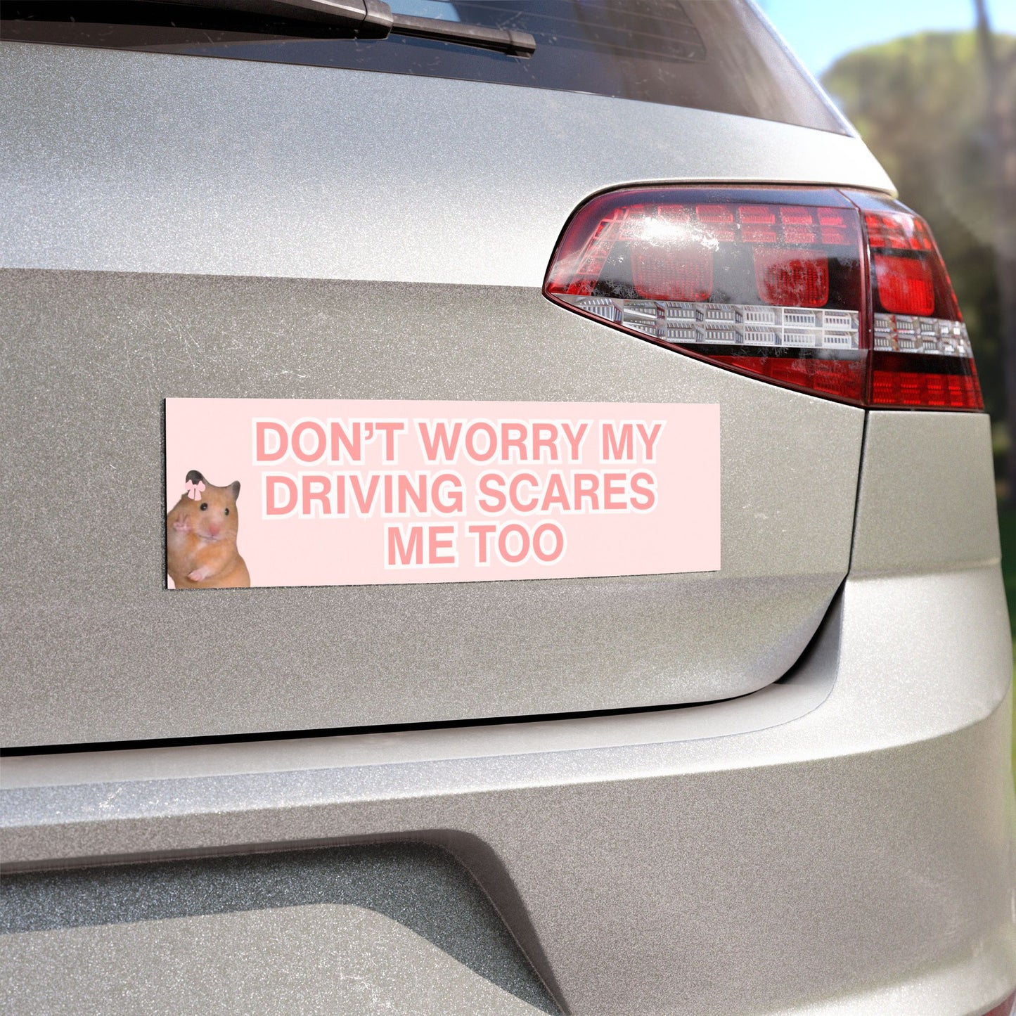 Don’t Worry I’m Scared of My Driving Too Bumper Magnet (Baby Pink • 10" x 3")
