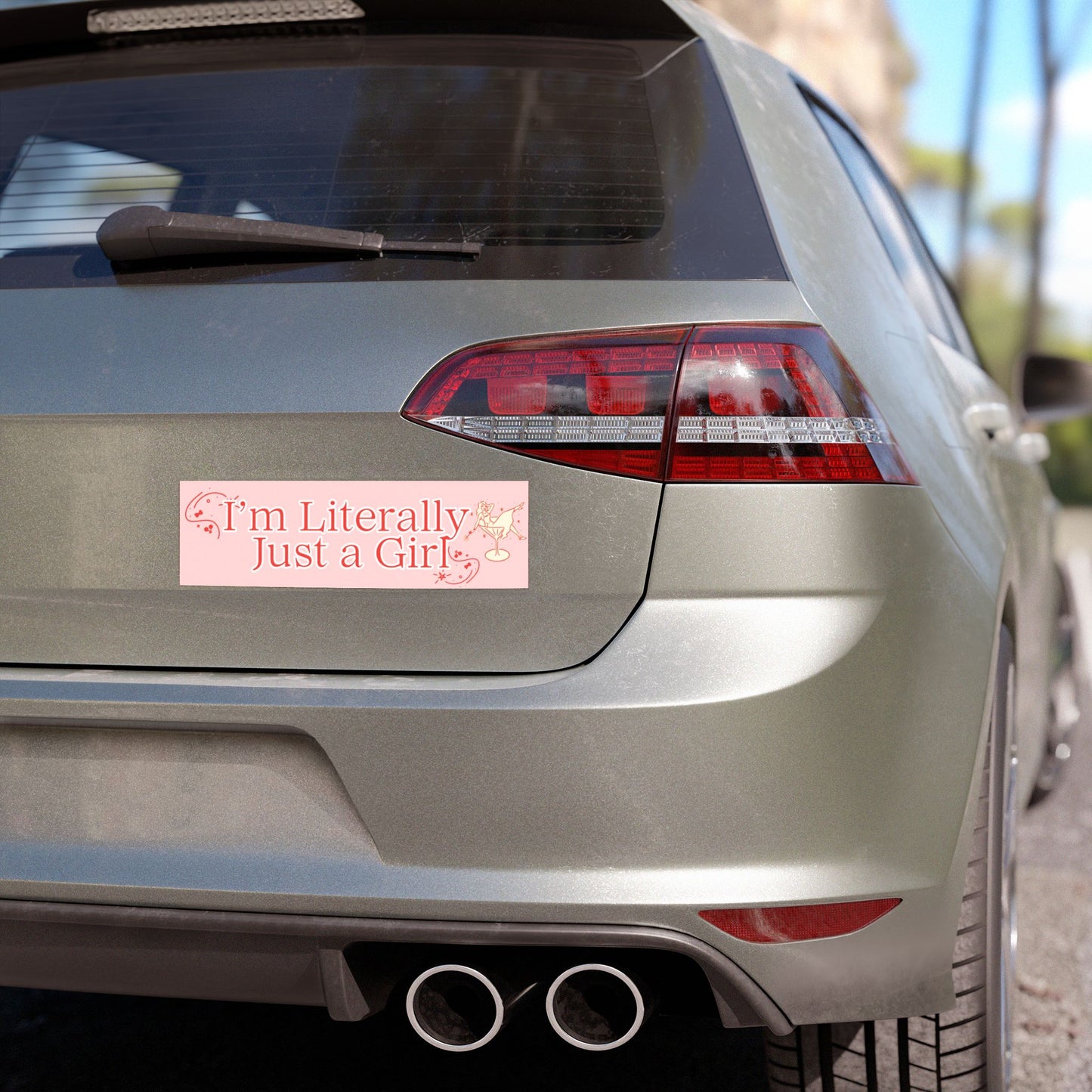 I'M LITERALLY JUST A GIRL BUMPER MAGNET (BABY PINK)