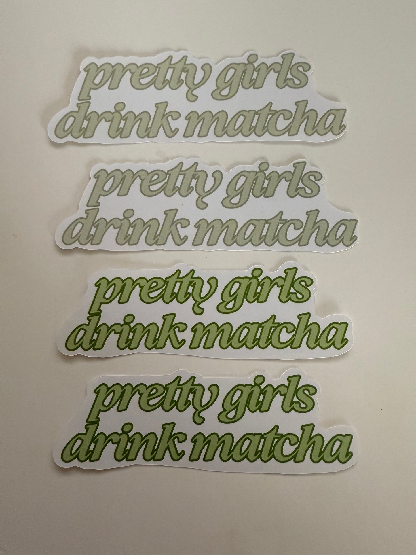 Pretty Girls Drink Matcha Vinyl Sticker (darker green)
