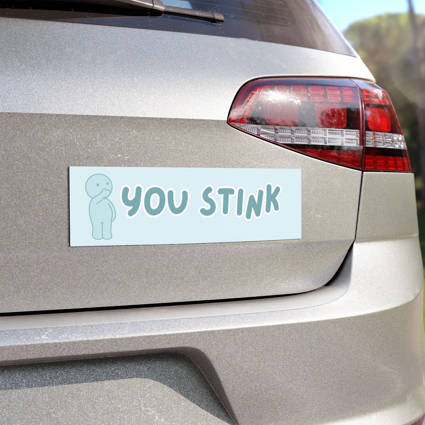 YOU STINK BUMPER MAGNET