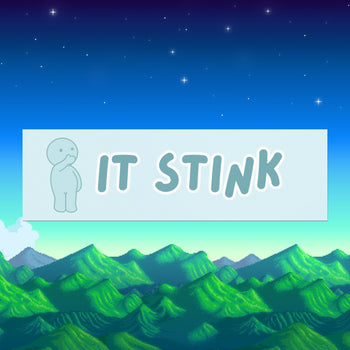 IT STINK BUMPER MAGNET