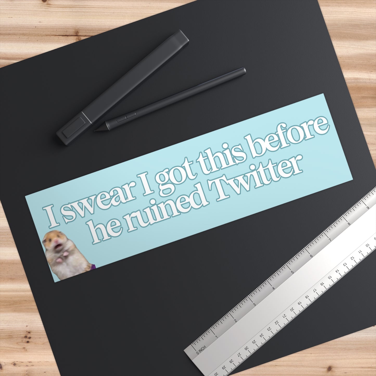 I Swear I Got This Before He Ruined Twitter 11x3 in Bumper Sticker (Matte Finish)