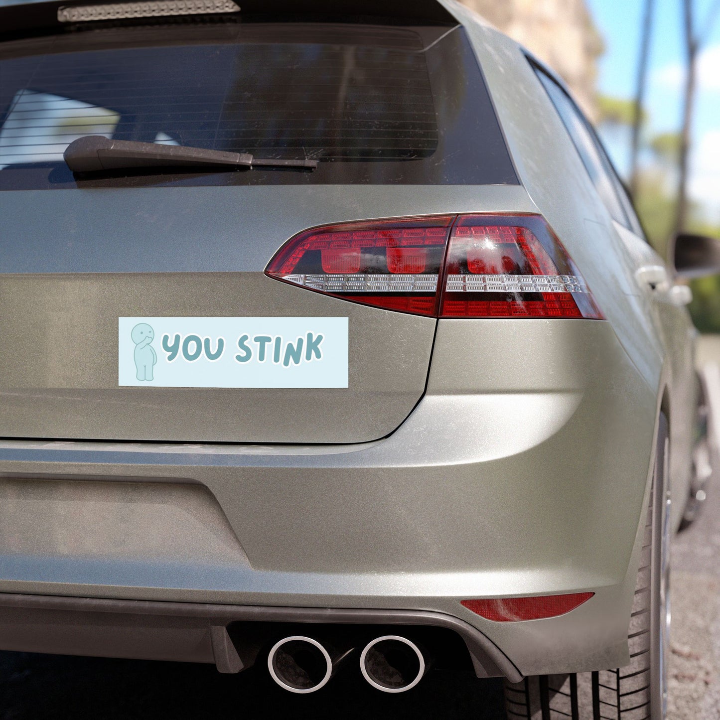 YOU STINK BUMPER MAGNET