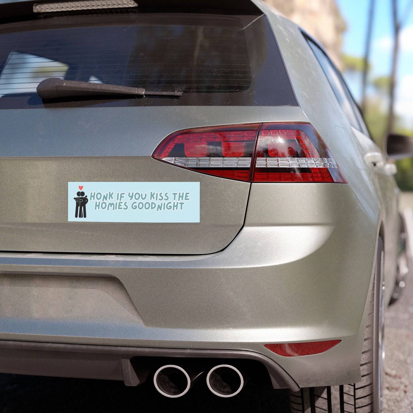 HONK IF YOU KISS THE HOMIES GOODNIGHT BUMPER MAGNET (light blue)