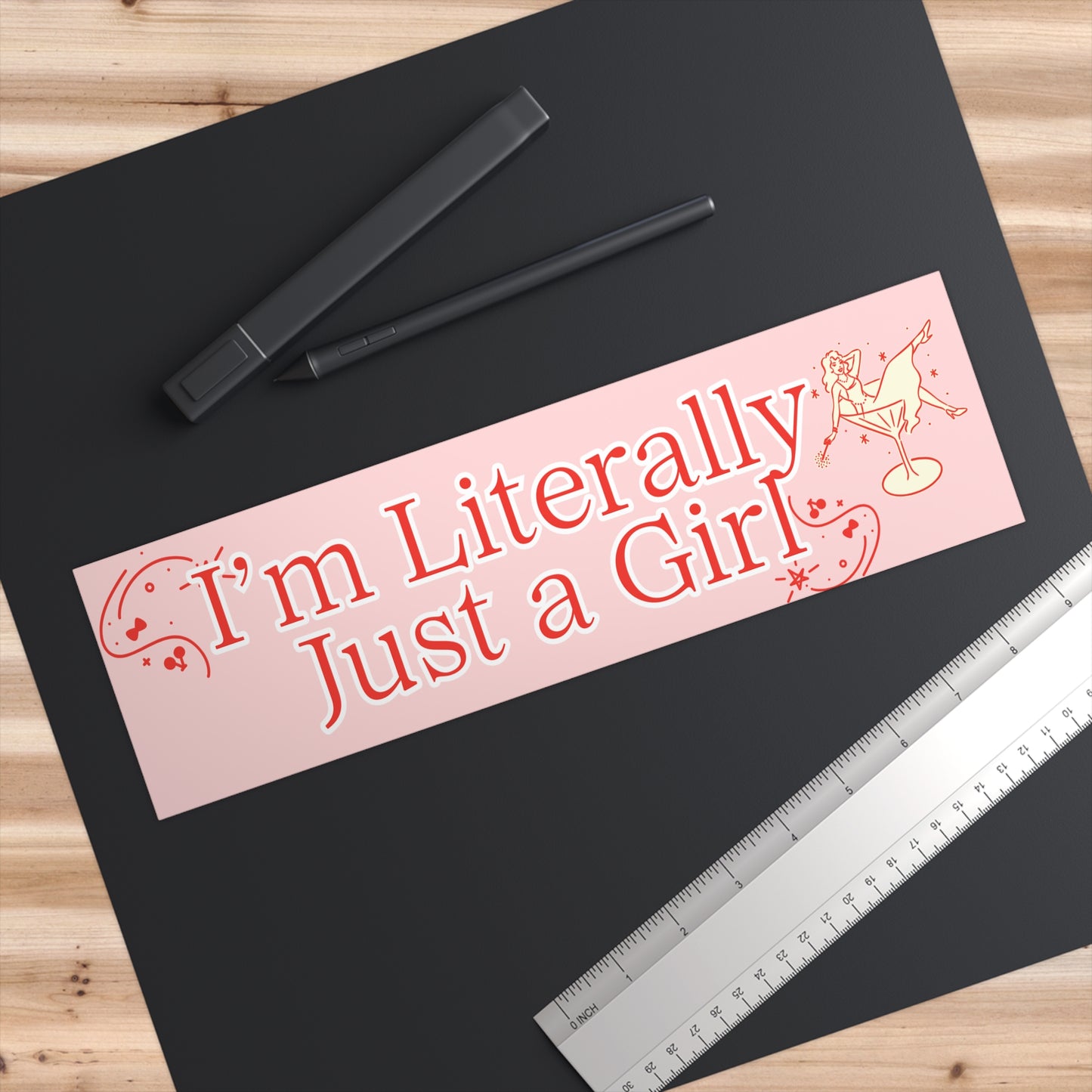 I'M LITERALLY JUST A GIRL BUMPER STICKER (BABY PINK)