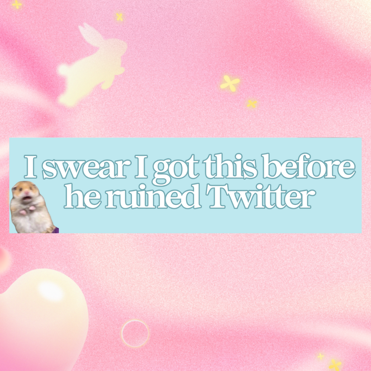 I Swear I Got This Before He Ruined Twitter 11x3 in Bumper Sticker (Matte Finish)