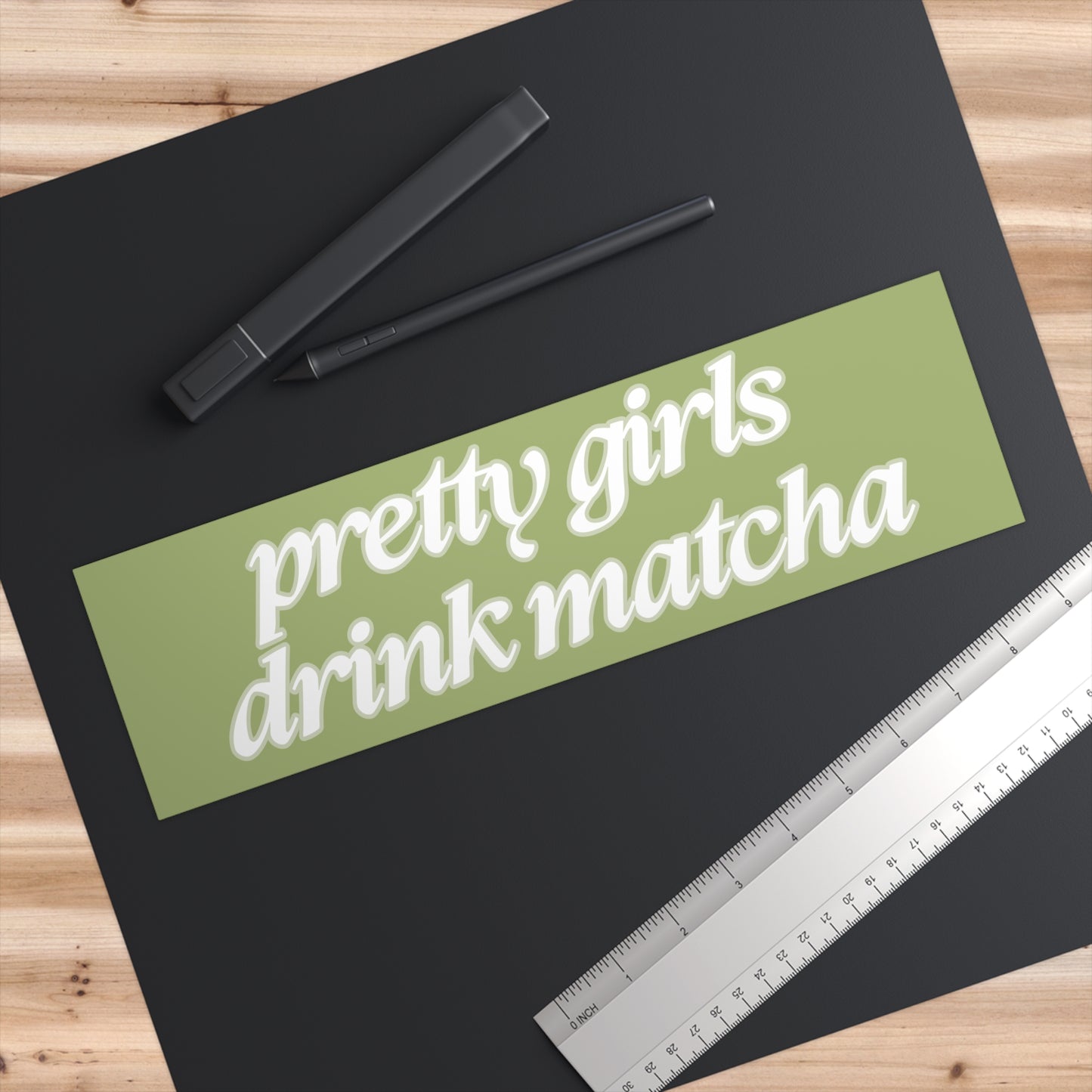 Pretty Girls Drink Matcha 11x3 in Bumper Sticker (Matte Finish)