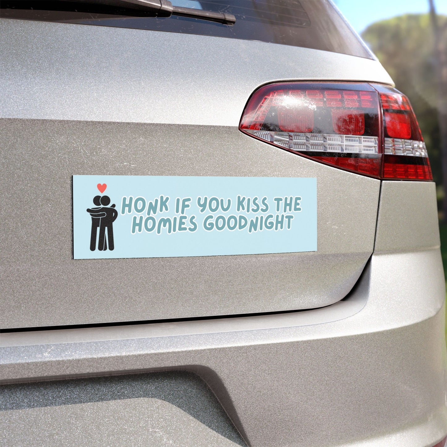 HONK IF YOU KISS THE HOMIES GOODNIGHT BUMPER MAGNET (light blue)