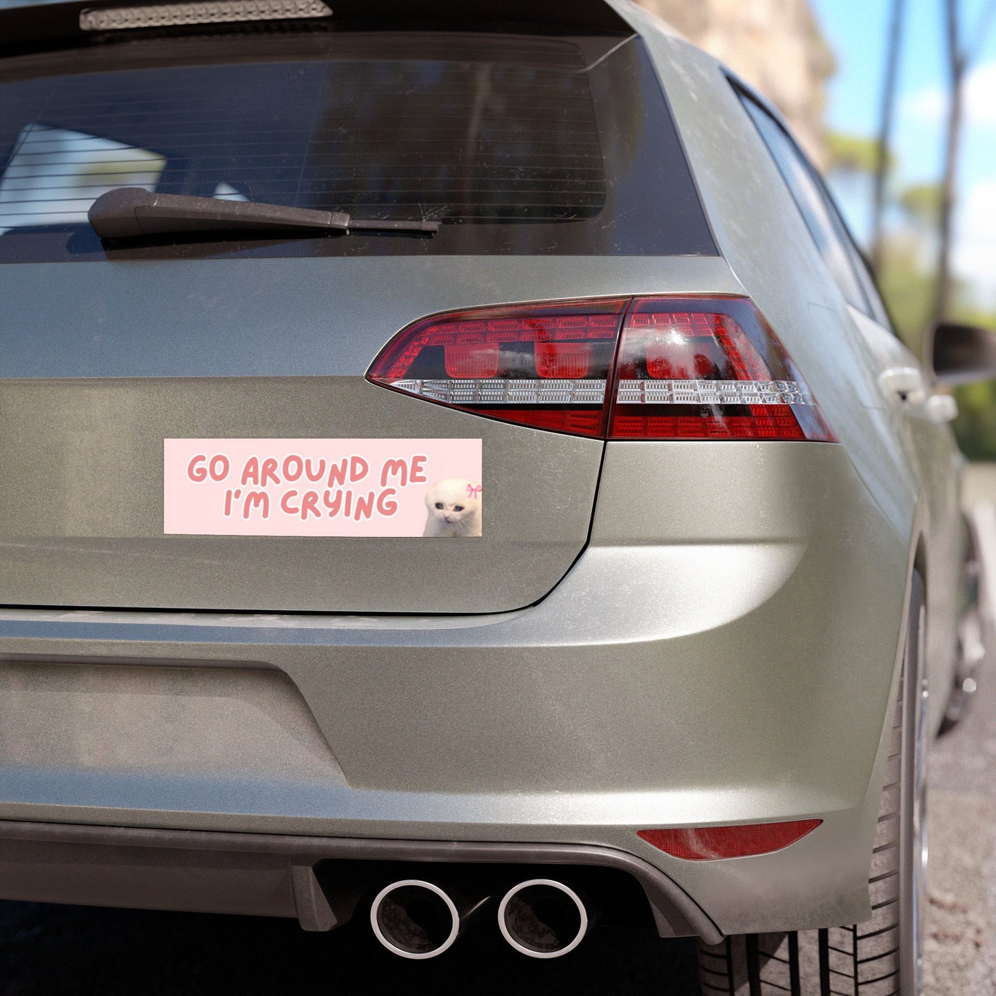 GO AROUND ME I'M CRYING BUMPER MAGNET (BABY PINK)