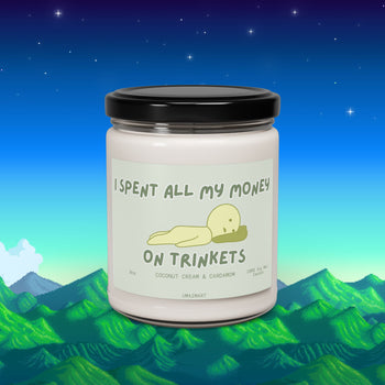 "I Spent All My Money on Trinkets" Candle – Coconut Cream & Cardamom (9oz Soy Wax)