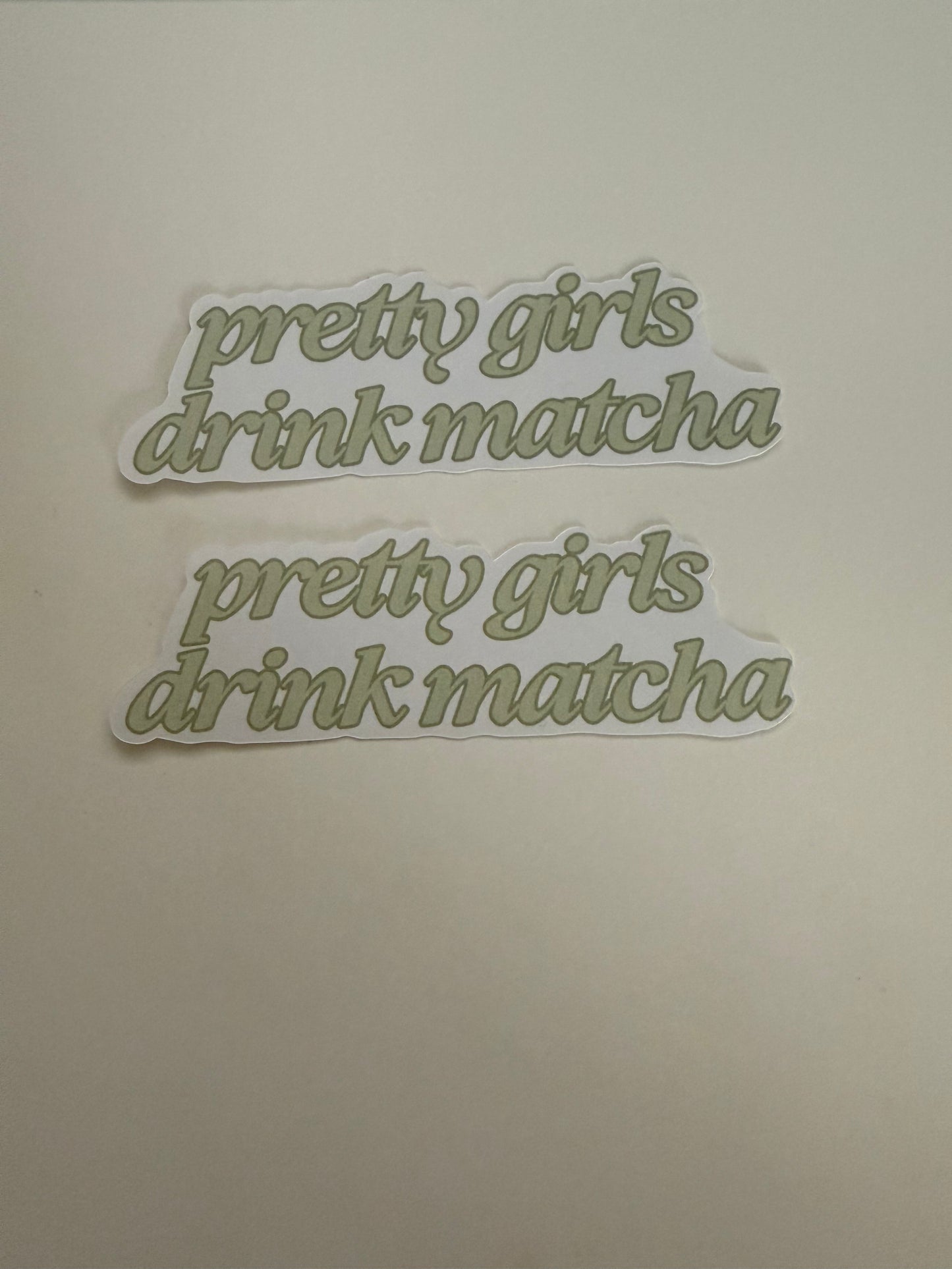 Pretty Girls Drink Matcha Vinyl Sticker (light green)