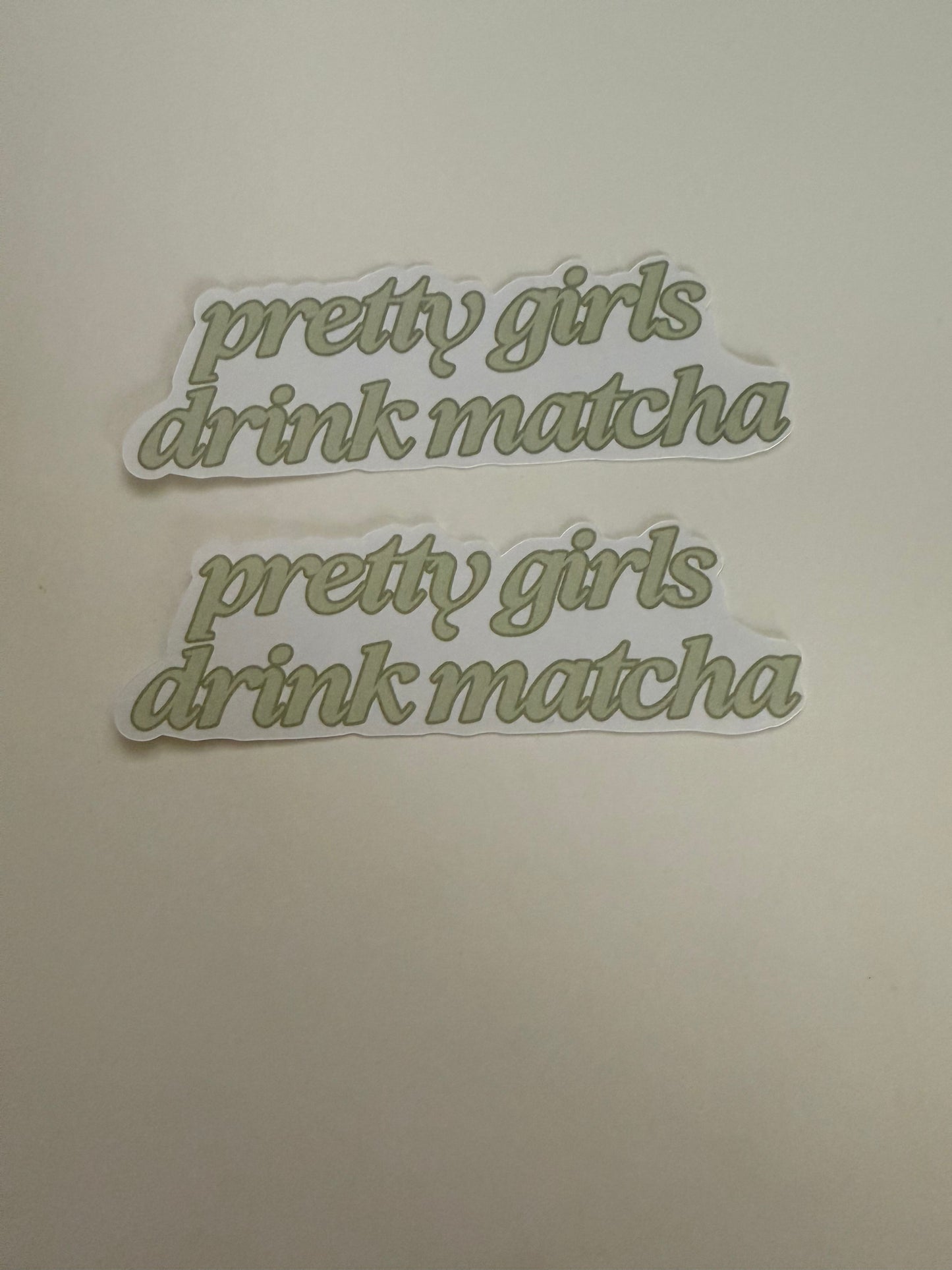 Pretty Girls Drink Matcha Vinyl Sticker (light green)